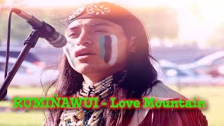 Download Lagu RUMIÑAWUI - Love Mountain MP3 Download Lagu RUMIÑAWUI - Love Mountain MP3
