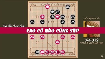 Cờ Tướng Học ĐẶT BẪY Kiểu Này CAO Cỡ Nào CŨNG SẬP Khai Cuộc Tấn Công Thần Tốc Hay