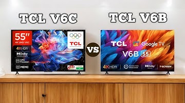 TCL V6C vs TCL V6B | Best Smart TV Comparison 2025 🔥 | Which One Should You Buy?