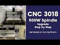 The cheapest $149 CNC 3018, cut and mill aluminum is now possible with 500 W spindle upgrade