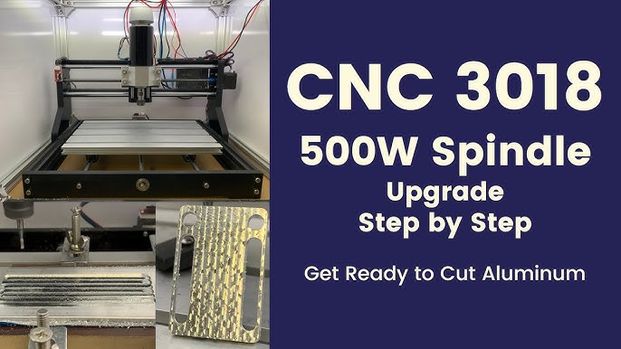 3018 CNC Router - Spindle & Gantry Upgrade 