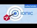 16- Ionic UI components - Loading Controller مكونات الواجهة - واجهة تحكم التحميل