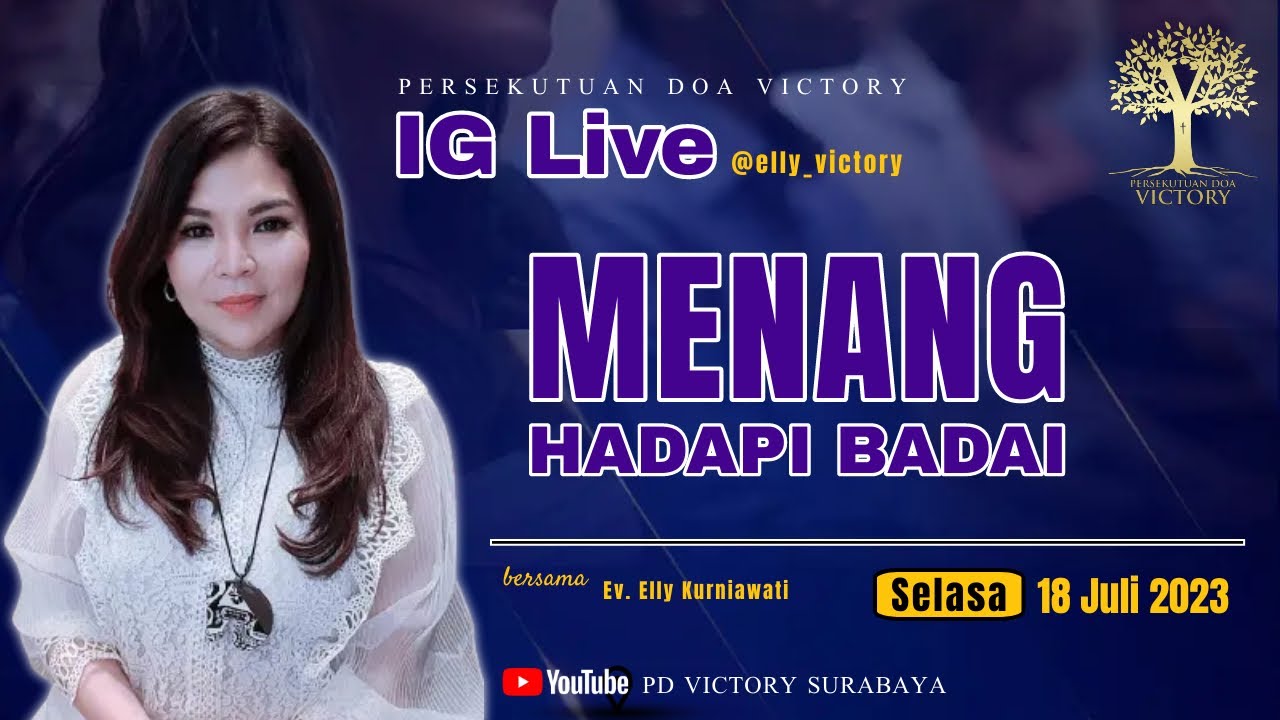 MENANG HADAPI BADAI  |  Ev. Elly Kurniawati  |  IG Live  |  18 Jul 2023