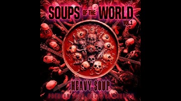 13. These Are The Soups v2 - SOTW VOL1 HEAVY