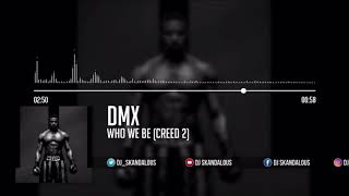 Who we be dmx creed 2