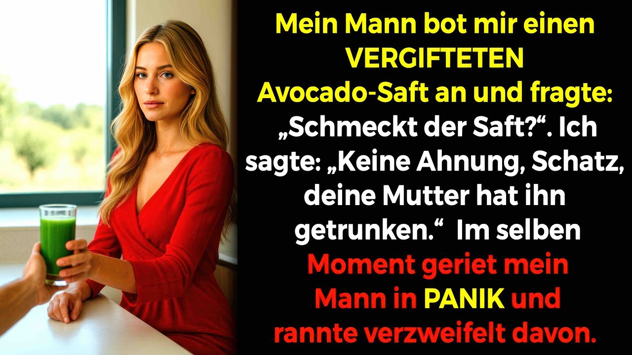 Schmeckt der Saft?, fragte mein Mann und gab mir Avocadosaft🥑☠️ – doch seine Mutter trank ihn😨
