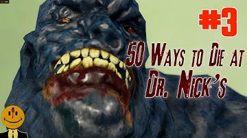 50 Ways to Die at Dr. Nicks By: Recluse #3