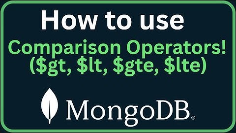 MongoDB Tutorial 16 - MongoDB Comparison Operators! ($gt, $lt, $gte, $lte) Easy Guide