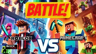 Roblox Vs Minecraft The Ultimate Showdown Which Game Reigns Supreme?