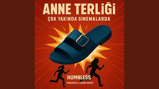 Anne Terliği Çok Yakında Sinemalarda - HUMNLESS