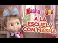 Masha y el Oso - ✏️A la Escuela con Masha!🍎