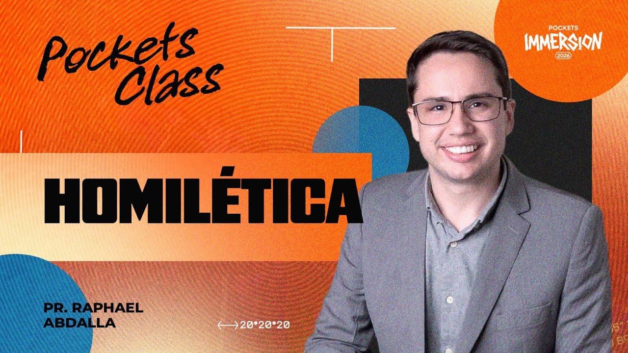 HOMILÉTICA | RAPHAEL ABDALLA | POCKETS CLASS