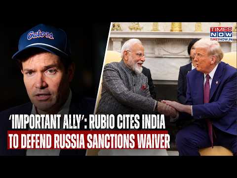 Rubio Defends Trump's Russia Sanctions Waiver, Cites India’s 'Energy Needs' Ahead Of Key Visit