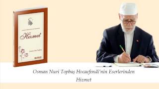 Hizmet - Osman Nuri Topbaş