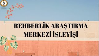 Rehberlik Ve Araştırma Merkezi Ram Nedir? Rehberlik Ve Araştırma Merkezlerinin İşleyişi Nasıldır?