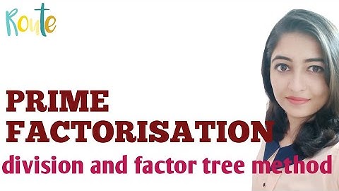 Prime Factorization ||class 6 chapter 3|| factor tree class 10||prime factorization class 10