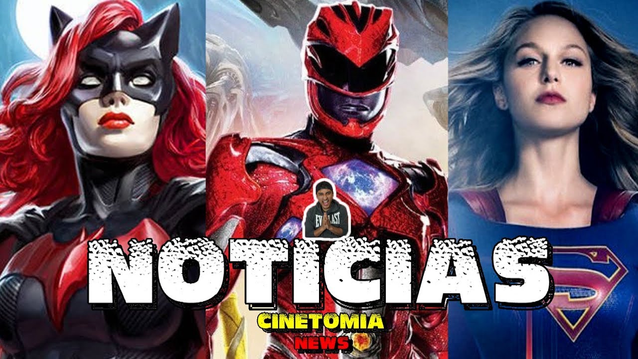 ¿Película de SUPERGIRL?, Power Rangers 2, ¡BATWOMAN!, La Monja, RAMBO 5