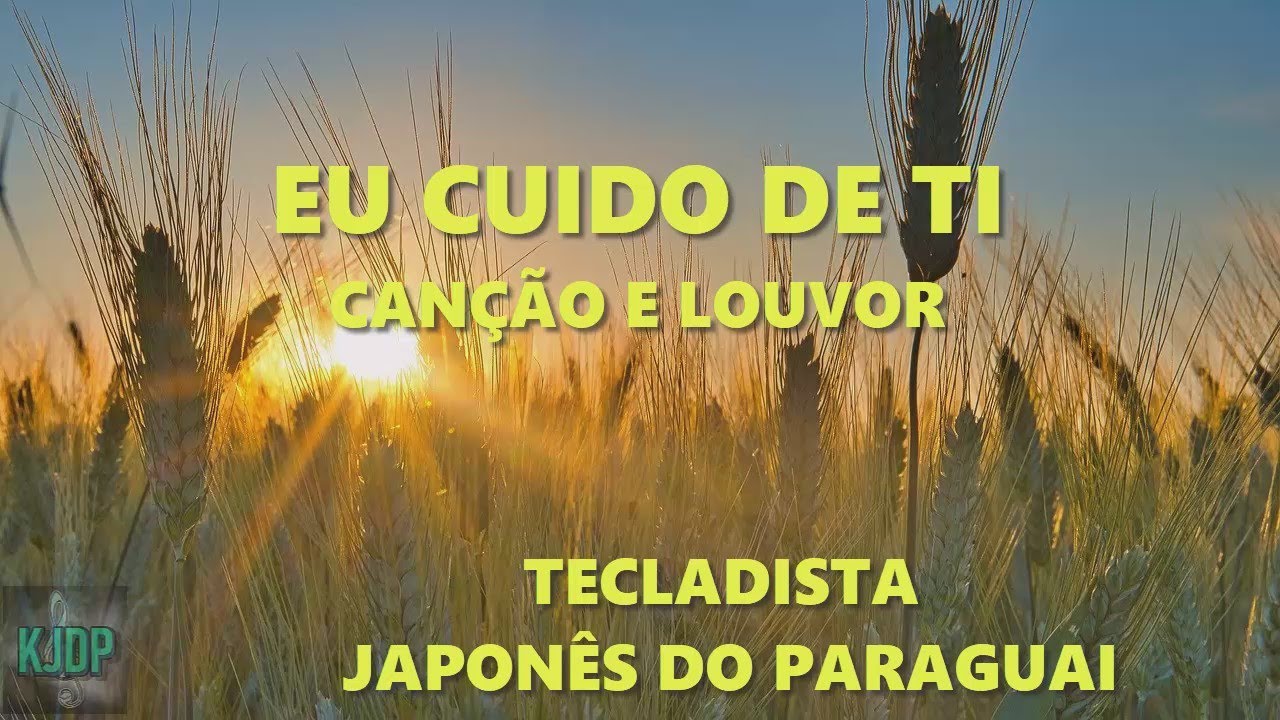 EU CUIDO DE TI - CANÇÃO E LOUVOR - YouTube