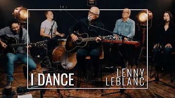 Lenny LeBlanc (feat. Don Moen) - I Dance // Praise and Worship Song