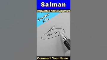 SALMAN NAME SIGNATURE DESIGN || LETTER S SIGNATURE SAMPLE || #shortsfeed #ytshorts #viralvideo