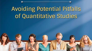 Avoiding Potential Statistical Pitfalls of Quantitative Studies