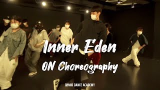 ON ChoreographyㅣJIWOO (지우) - Inner EdenㅣMID DANCE STUDIO