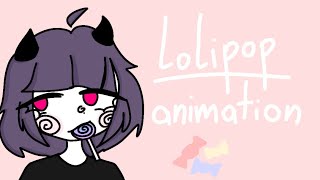 lollipop || animation