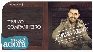 Jonas Vilar - Divino Companheiro (Raízes Sertanejas e Hinos da Harpa) [Áudio Oficial] chords