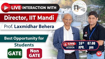 Join Live with Director IIT Mandi | Best Opportunity for Non GATE & GATE students