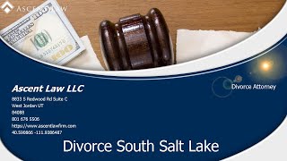 Divorce Attorney South Salt Lake UT