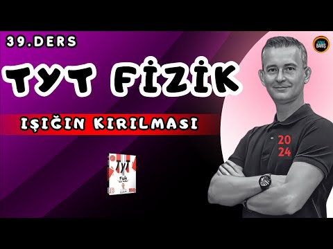 IŞIĞIN KIRILMASI-1 |2024 TYT FİZİK KAMPI | FİZİKLE BARIŞ  TYT FİZİK KAMPI