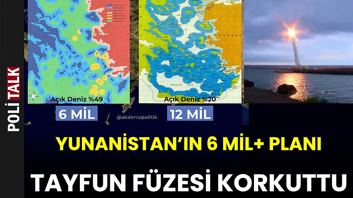 Yunanı Korkutan Tayfun Füzesi ve Yunanistan'ın 6 Mil Planı