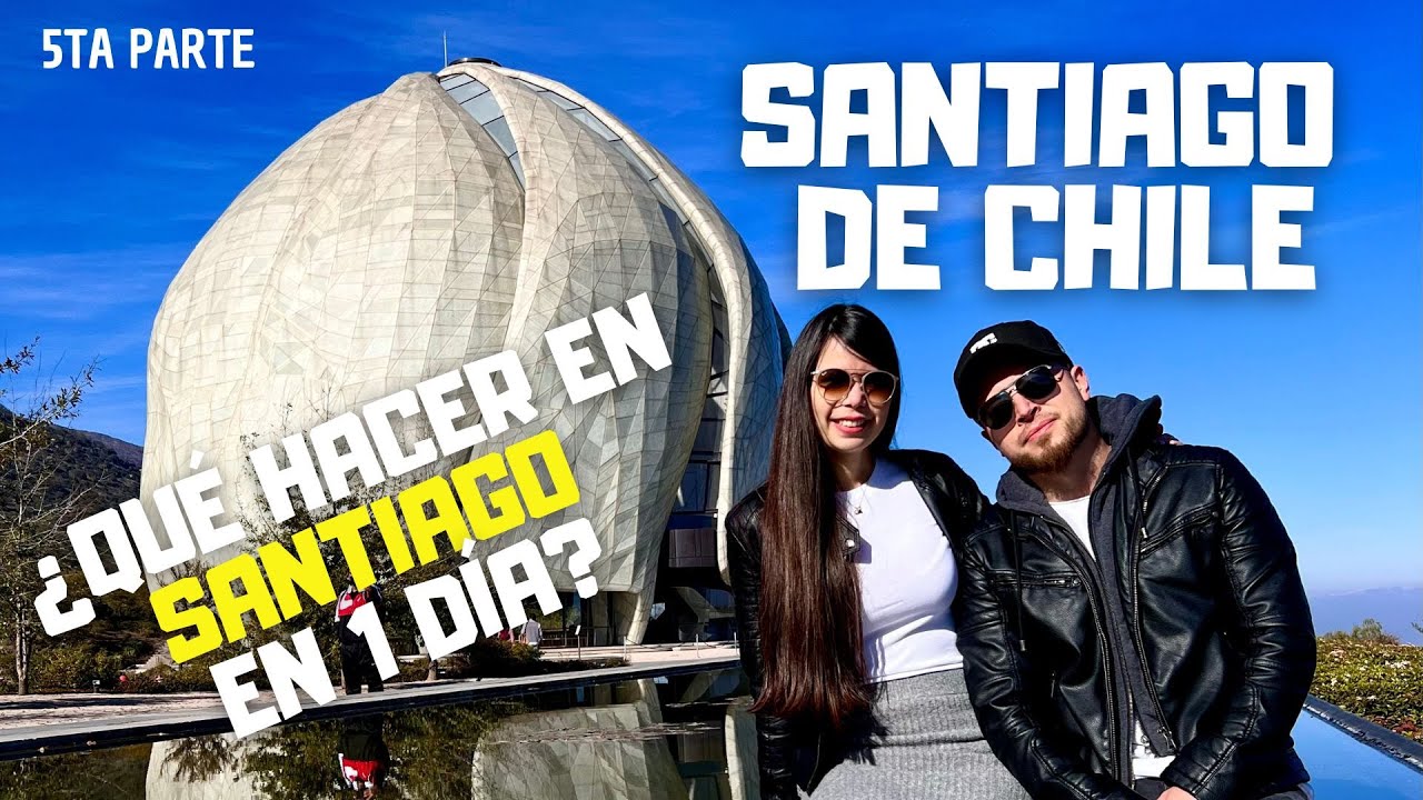 🇨🇱 SANTIAGO DE CHILE 2022 | ¿QUÉ PUEDES VISITAR EN SANTIAGO EN 1 DÍA