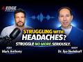 Struggling with Headaches? Here’s the Solution | Dr. Ilya Skolnikoff