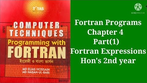 Fortran Programs।। Chapter4 fortran expressions।।Part(1)Hon