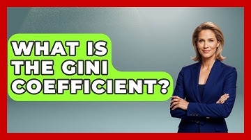 What Is The Gini Coefficient? - Anthropology Insights