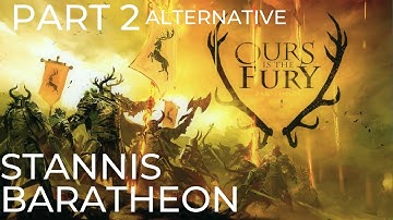 Stannis Baratheon A Game of Thrones: Crusader Kings 2 Part 2 Alternative