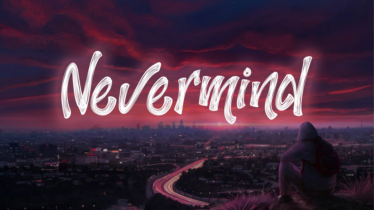 Hrvy - NEVERMIND (Lyrics)