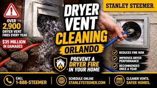 Dryer Vent Cleaning Orlando | Prevent a Dryer Fire in Your Home