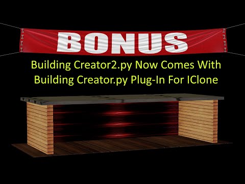 Bonus Building Creator 2 Python Script for IClone