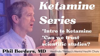 Intro to Ketamine Treatment
