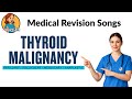Thyroid Cancer Types Simplified for Exams | Medical Revision Song