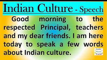 Fluent speech on Indian culture in English by Smile please world
