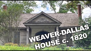 House Tour: Weaver-Dallas House Circa 1820 in Thomaston, Georgia