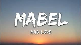 Mabel • Mad Love (Lyrics)