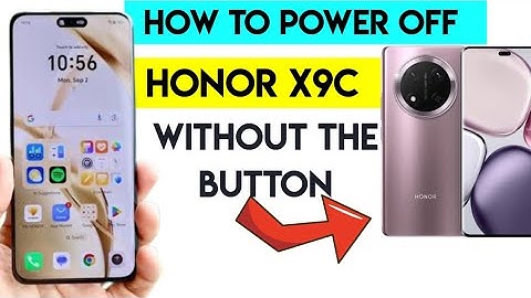 How to Power Off the Honor X9c Without the Button
