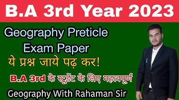 Geography Practical Paper BA 3rd year 2023,