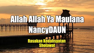 Allah Allah Ya Maulana - NancyDAUN Lyrics Video