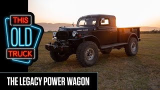 The Legacy Power Wagon