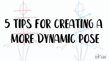 How to Draw Poses: 5 Tips for Creating a More Dynamic Pose | iiKiui